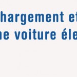 Temps de chargement d’une voiture éléctrique?