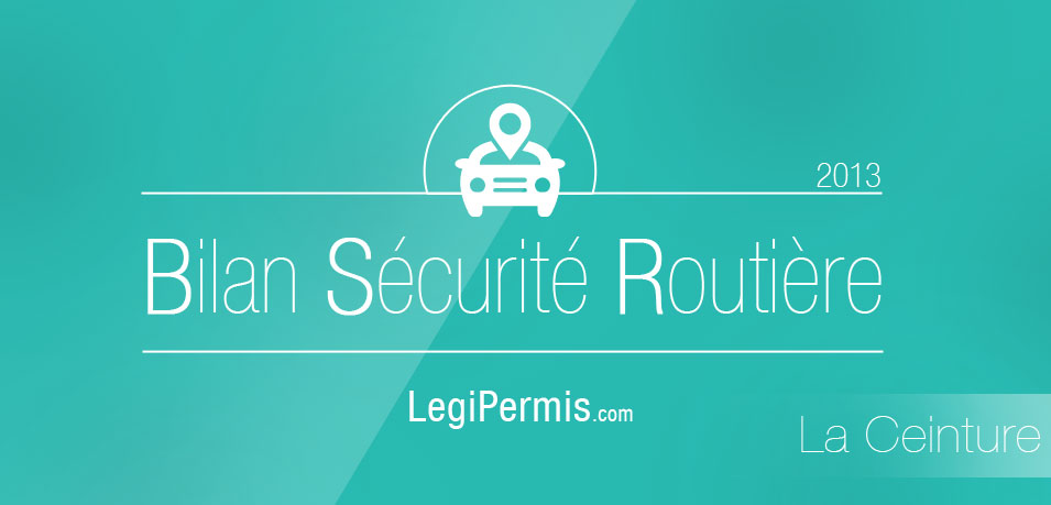 La ceinture – Bilan de la sécurité routière 2013