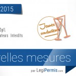 1er juillet 2015 : les changements sur la route