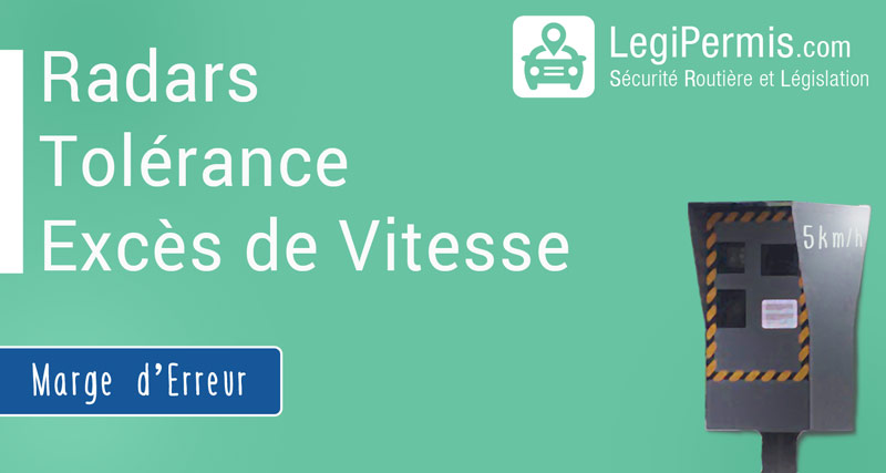 Radar : Tolérance excès de vitesse, marge d’erreur et vitesse retenue