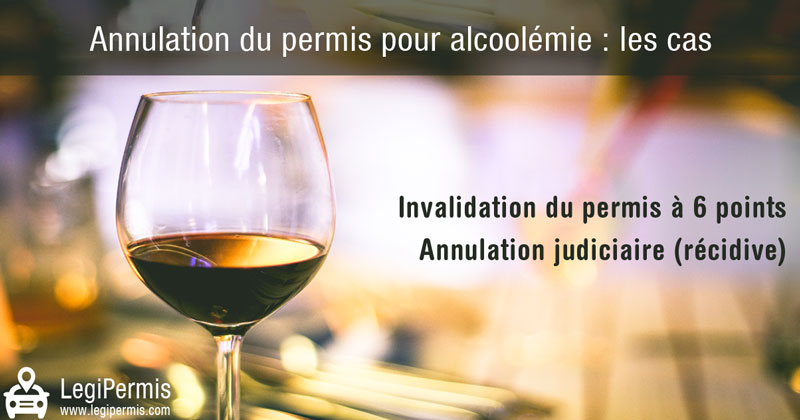 Annulation de permis pour alcoolémie : 2 cas
