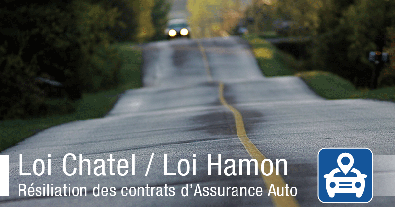 Loi Hamon - Loi Chatel- Résiliation Assurance Auto