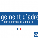 Comment effectuer un changement d’adresse sur le permis de conduire ?