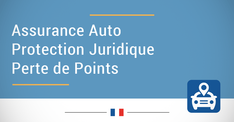 Assurance auto protection juridique et perte de points