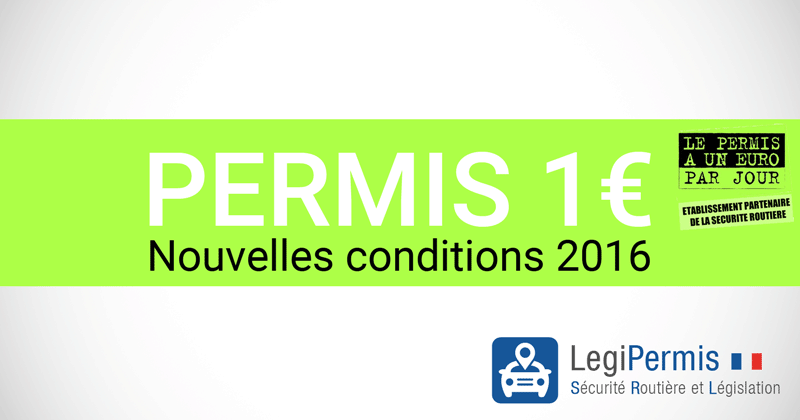 permis 1€, nouvelles conditions d'application 2016