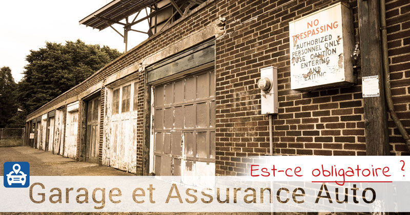 L'assurance auto est-elle obligatoire pour une voiture dans un garage non conduite