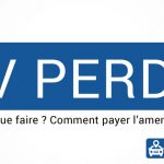 PV perdu : que faire ? Comment payer l’amende ?