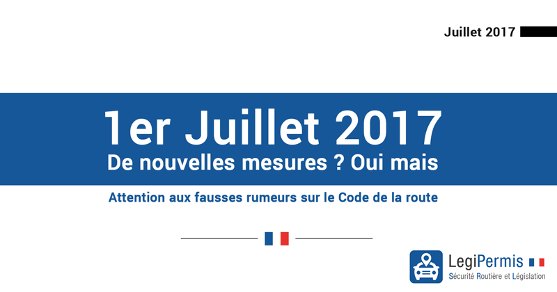 1er juillet 2017 changement code de la route