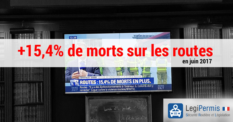 +15% de morts sur les routes en juin 2017