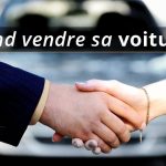 Quel est le bon moment pour vendre mon véhicule ?