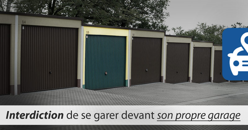 Interdiction de se garer devant son garage