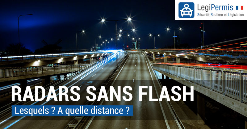 Radar sans flash : fixes, mobiles, feu rouge - LegiPermis