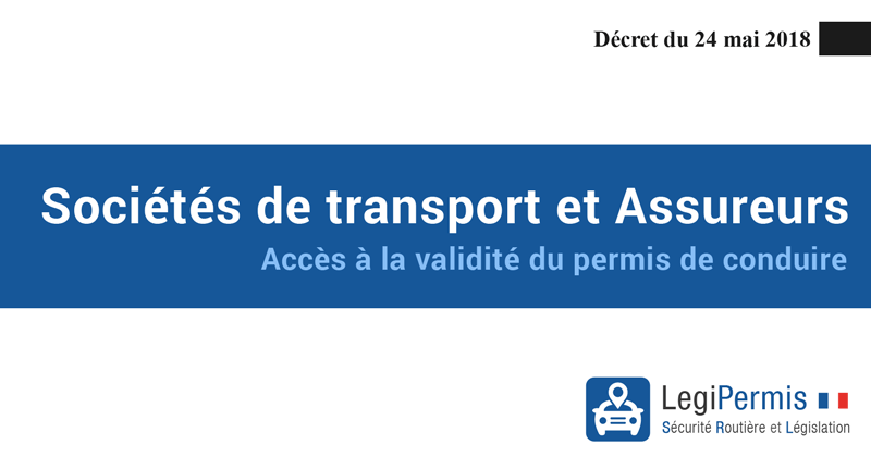 validité du permis de conduire société de transport et assureur décret