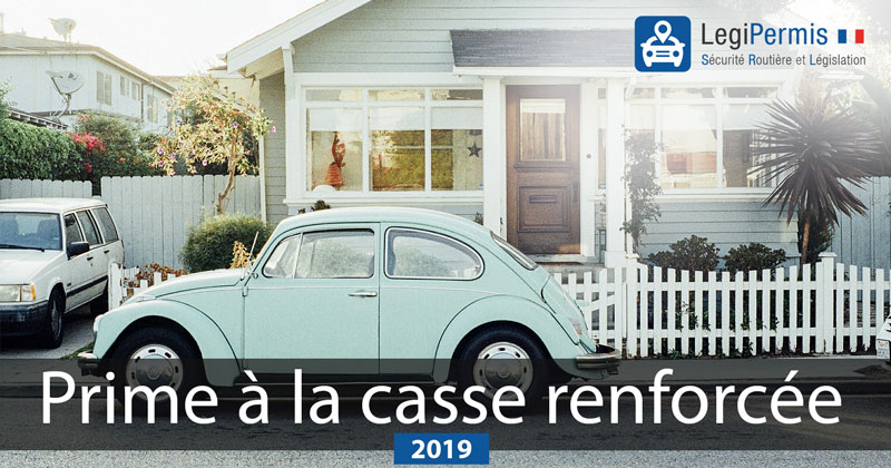 Prime à la casse renforcée en 2019 pour les non imposables