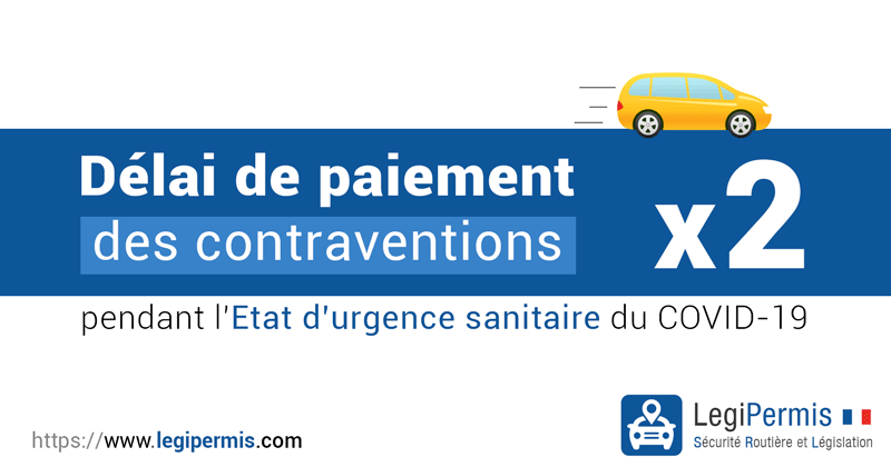 Délai de paiement des amendes allongés durant la crise sanitaire du covid-19