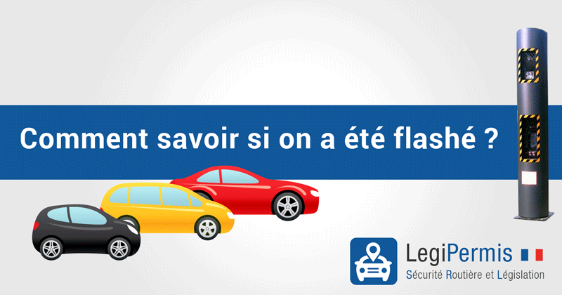 Comment savoir si on a été flashé ?