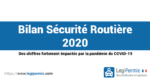 Bilan de la sécurité routière 2020 impacté par la pandémie du COVID-19