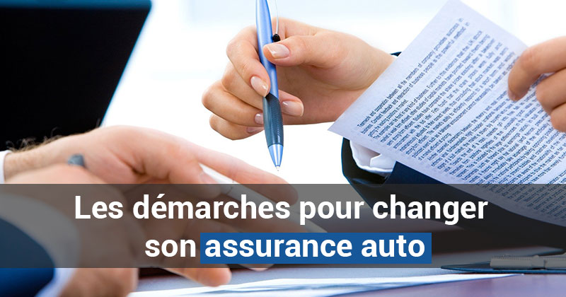 changer son assurance auto : les démarches