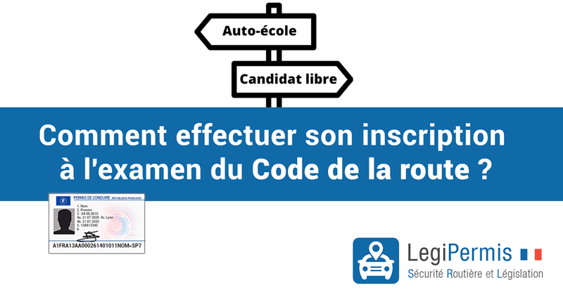 Comment effectuer son inscription à l’examen du code de la route ?