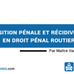 Composition pénale en droit routier et récidive légale