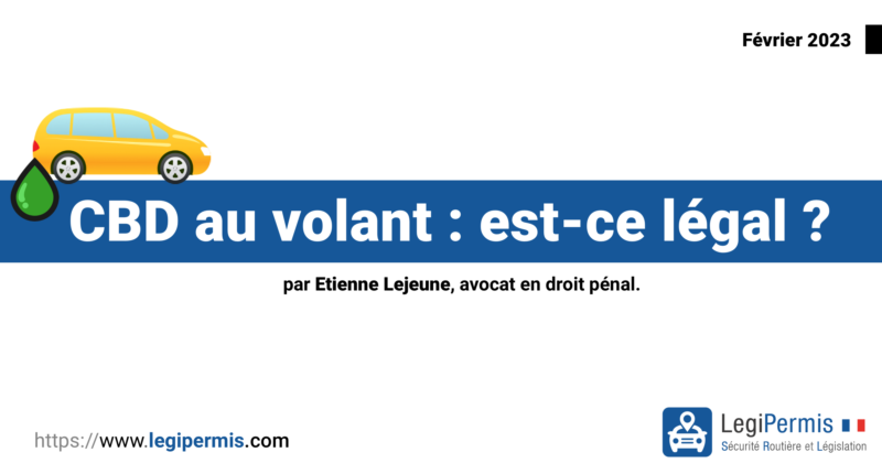 CBD au volant : est-ce légal ? Quels sont les risques ?