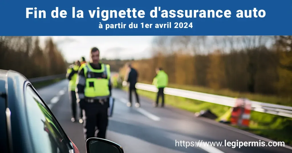 La fin de la vignette verte d’assurance auto au 1er avril 2024