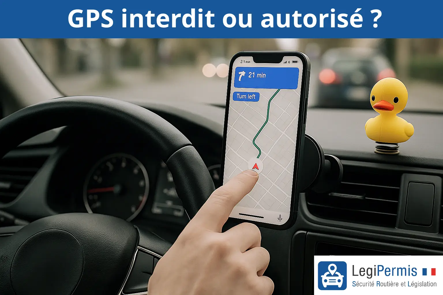 Le GPS avec le téléphone est-il autorisé ou interdit au volant ?