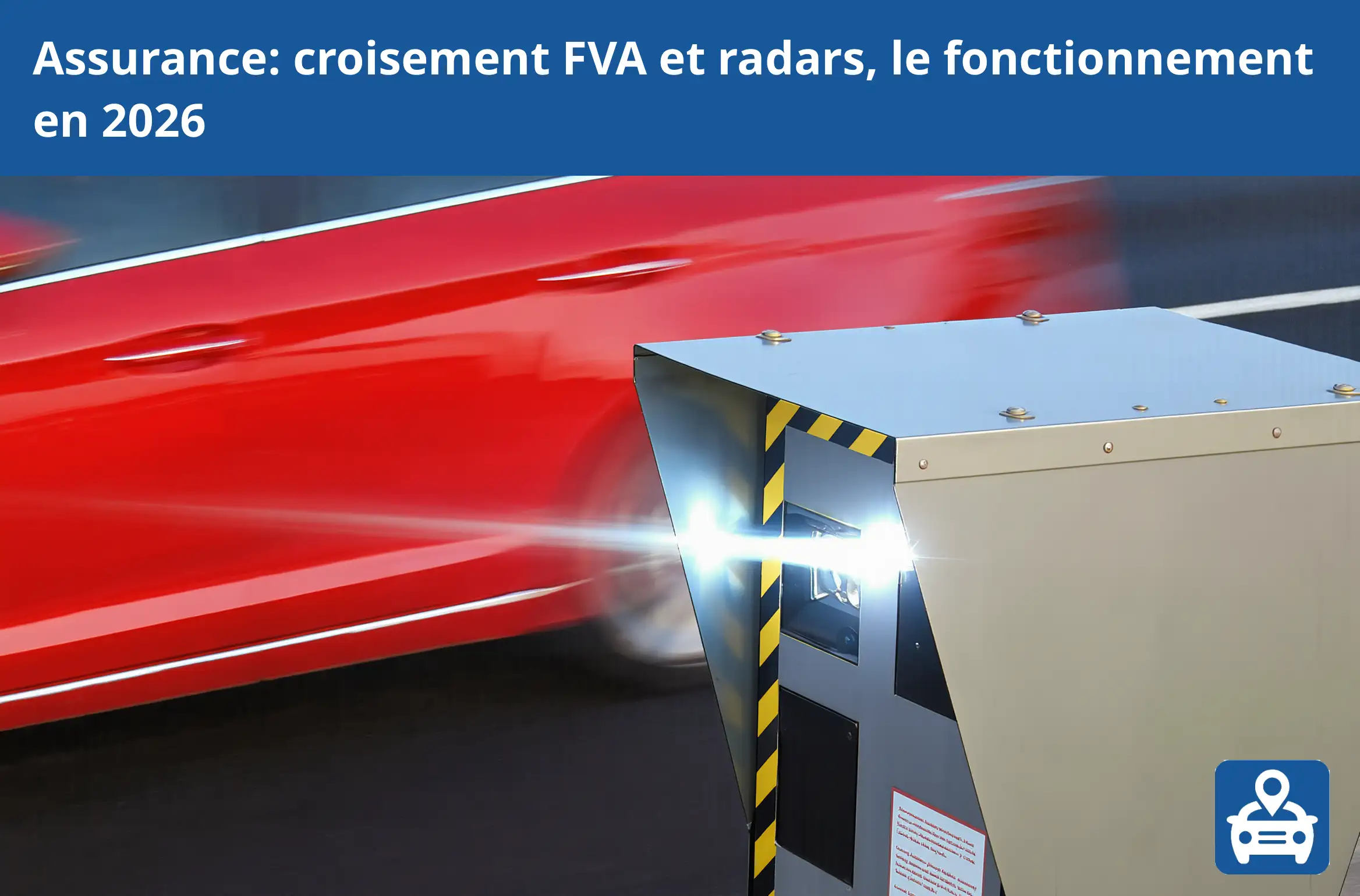 Fonctionnement du contrôle automatique de l'assurance auto dans le cadre d'un grand excès de vitesse de plus de 50 km/h